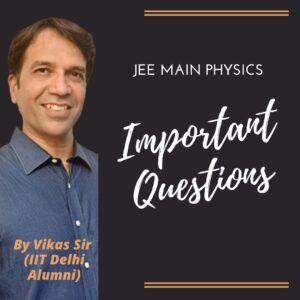 Read more about the article JEE Main Important Questions | Center of Mass & Momentum